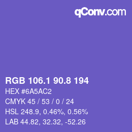 カラーコード: RGB 106.1 90.8 194 | qconv.com