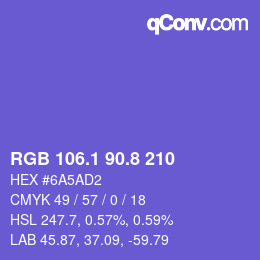 カラーコード: RGB 106.1 90.8 210 | qconv.com