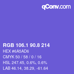 カラーコード: RGB 106.1 90.8 214 | qconv.com