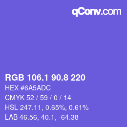 カラーコード: RGB 106.1 90.8 220 | qconv.com