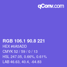カラーコード: RGB 106.1 90.8 221 | qconv.com