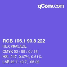 カラーコード: RGB 106.1 90.8 222 | qconv.com