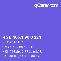 カラーコード: RGB 106.1 90.8 224 | qconv.com