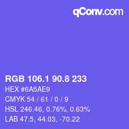 カラーコード: RGB 106.1 90.8 233 | qconv.com