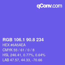 カラーコード: RGB 106.1 90.8 234 | qconv.com