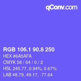 カラーコード: RGB 106.1 90.8 250 | qconv.com
