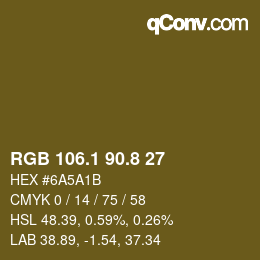 カラーコード: RGB 106.1 90.8 27 | qconv.com