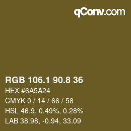 カラーコード: RGB 106.1 90.8 36 | qconv.com