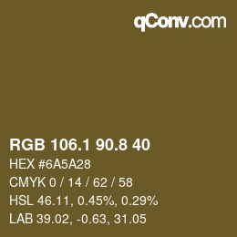 カラーコード: RGB 106.1 90.8 40 | qconv.com
