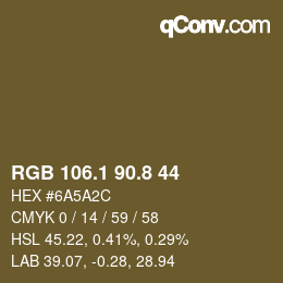 カラーコード: RGB 106.1 90.8 44 | qconv.com