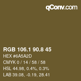 カラーコード: RGB 106.1 90.8 45 | qconv.com