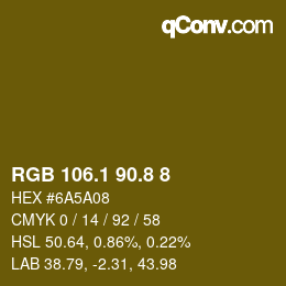 カラーコード: RGB 106.1 90.8 8 | qconv.com