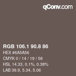 Color code: RGB 106.1 90.8 86 | qconv.com