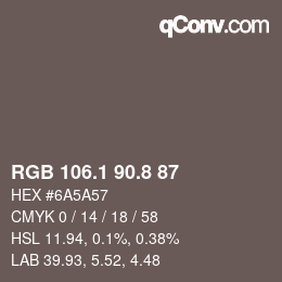 Color code: RGB 106.1 90.8 87 | qconv.com