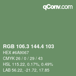カラーコード: RGB 106.3 144.4 103 | qconv.com