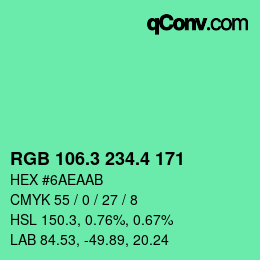 カラーコード: RGB 106.3 234.4 171 | qconv.com