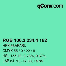 カラーコード: RGB 106.3 234.4 182 | qconv.com