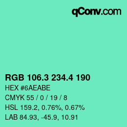 カラーコード: RGB 106.3 234.4 190 | qconv.com