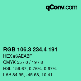 カラーコード: RGB 106.3 234.4 191 | qconv.com