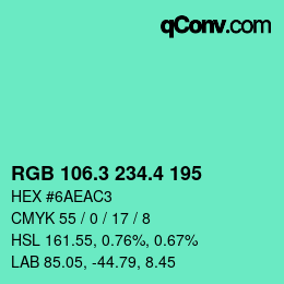 カラーコード: RGB 106.3 234.4 195 | qconv.com
