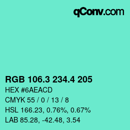 カラーコード: RGB 106.3 234.4 205 | qconv.com