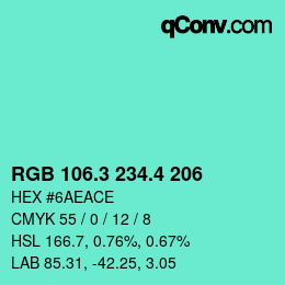 カラーコード: RGB 106.3 234.4 206 | qconv.com
