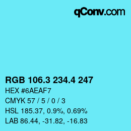 カラーコード: RGB 106.3 234.4 247 | qconv.com