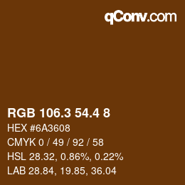 カラーコード: RGB 106.3 54.4 8 | qconv.com