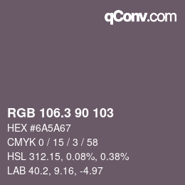 カラーコード: RGB 106.3 90 103 | qconv.com