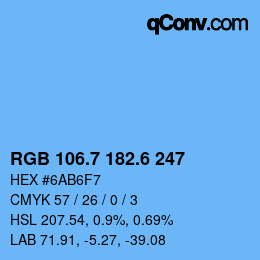 カラーコード: RGB 106.7 182.6 247 | qconv.com