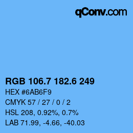 カラーコード: RGB 106.7 182.6 249 | qconv.com