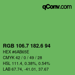 カラーコード: RGB 106.7 182.6 94 | qconv.com