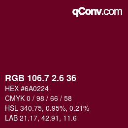カラーコード: RGB 106.7 2.6 36 | qconv.com