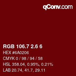 カラーコード: RGB 106.7 2.6 6 | qconv.com