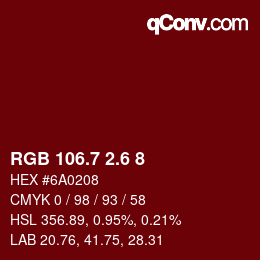 カラーコード: RGB 106.7 2.6 8 | qconv.com