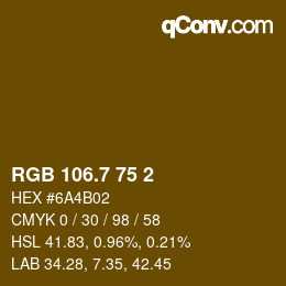 カラーコード: RGB 106.7 75 2 | qconv.com
