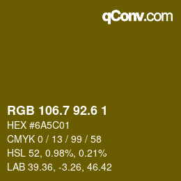 カラーコード: RGB 106.7 92.6 1 | qconv.com