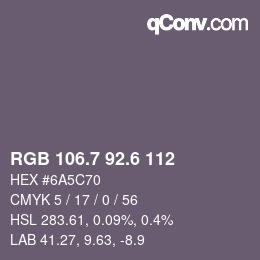 カラーコード: RGB 106.7 92.6 112 | qconv.com