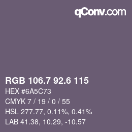 カラーコード: RGB 106.7 92.6 115 | qconv.com