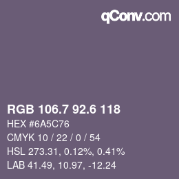 カラーコード: RGB 106.7 92.6 118 | qconv.com