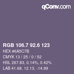 カラーコード: RGB 106.7 92.6 123 | qconv.com