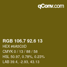 カラーコード: RGB 106.7 92.6 13 | qconv.com