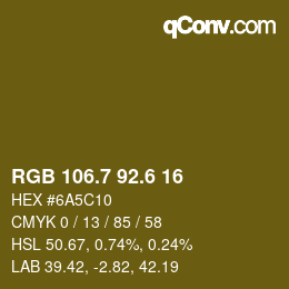 カラーコード: RGB 106.7 92.6 16 | qconv.com
