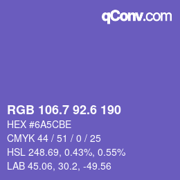 カラーコード: RGB 106.7 92.6 190 | qconv.com