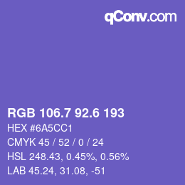 カラーコード: RGB 106.7 92.6 193 | qconv.com