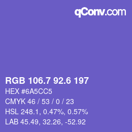 カラーコード: RGB 106.7 92.6 197 | qconv.com