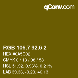 カラーコード: RGB 106.7 92.6 2 | qconv.com