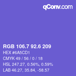 カラーコード: RGB 106.7 92.6 209 | qconv.com