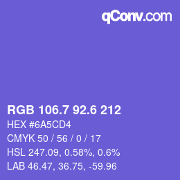 カラーコード: RGB 106.7 92.6 212 | qconv.com