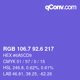カラーコード: RGB 106.7 92.6 217 | qconv.com